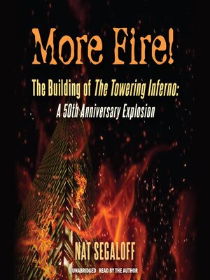 cover image of More Fire! the Building of the Towering Inferno